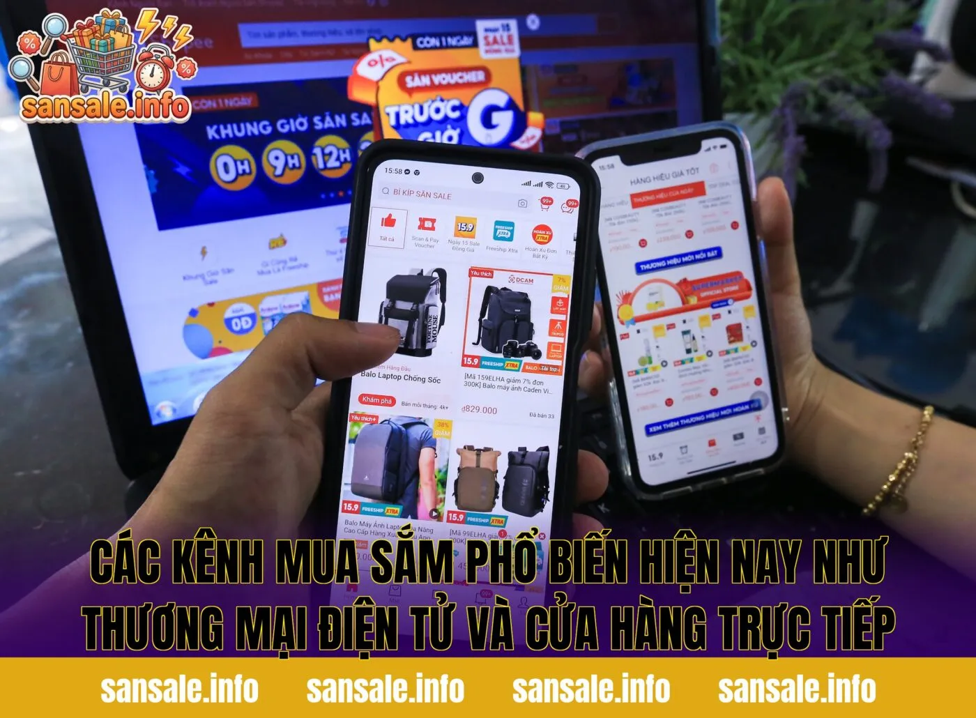 Các kênh mua sắm phổ biến hiện nay như thương mại điện tử và cửa hàng trực tiếp