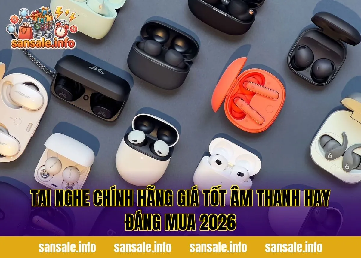 Tai Nghe Chính Hãng Giá Tốt Âm Thanh Hay Đáng Mua 2026