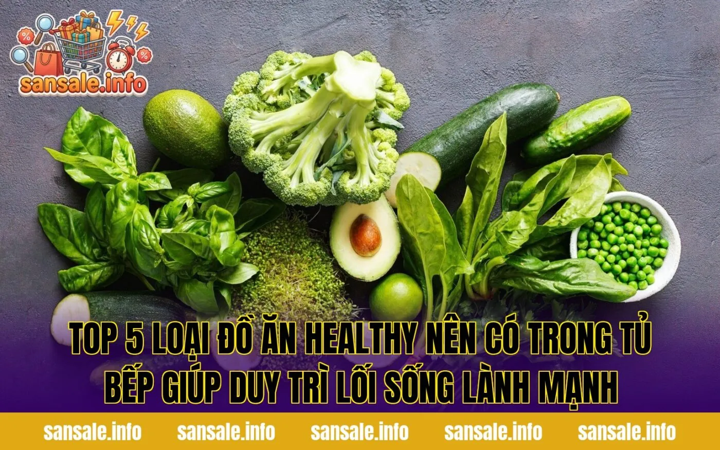 Top 5 loại đồ ăn healthy nên có trong tủ bếp giúp duy trì lối sống lành mạnh